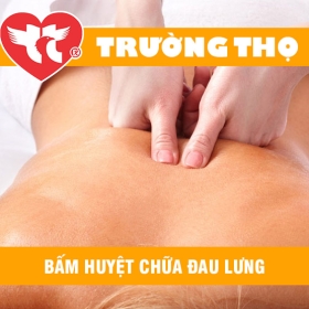 Bấm Huyệt Chữa Đau Lưng Cách Đúng Và Hiệu Quả